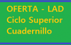 Oferta y  Cuadernillo ciclo superior LAD – 2021.